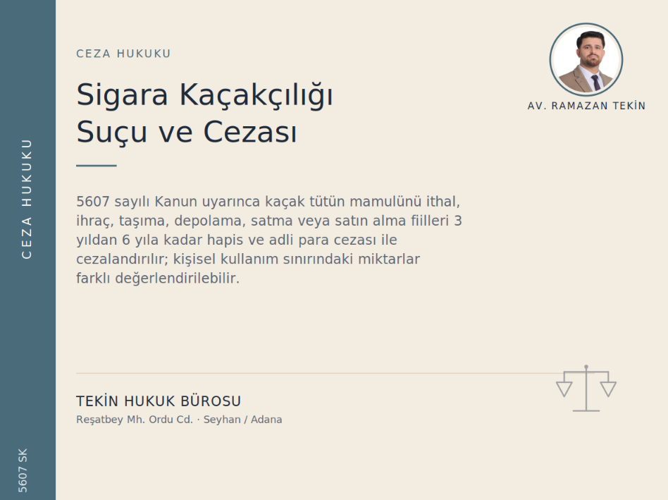 sigara kaçakçılığı suçu ve cezası