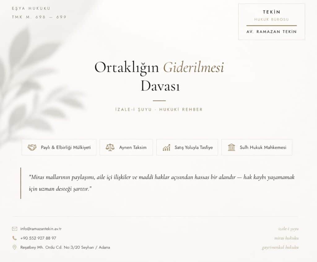 Ortaklığın Giderilmesi Davası